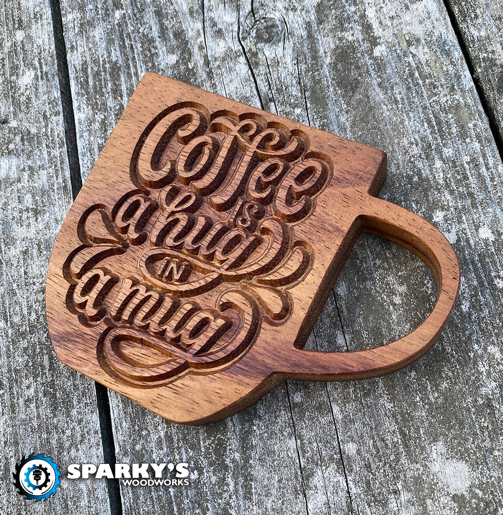 Coffee Hug in a Mug Wood Sign - Size Small - Mug - Stain Only