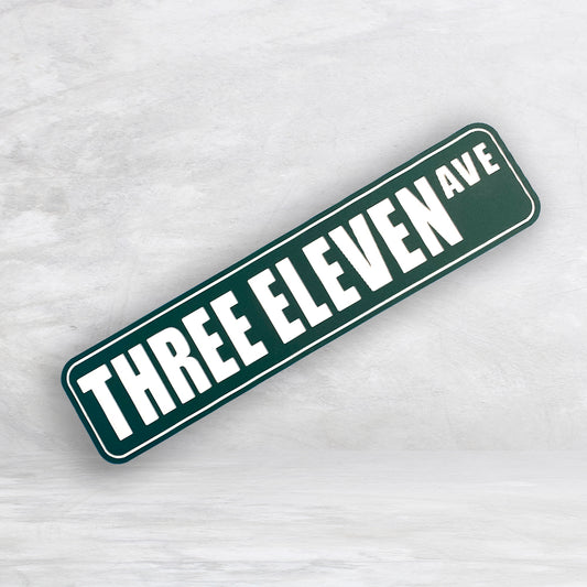 Novelty Street Sign - Three Eleven Ave - Indoor/Outdoor Carved HDPE Sign - Made in USA