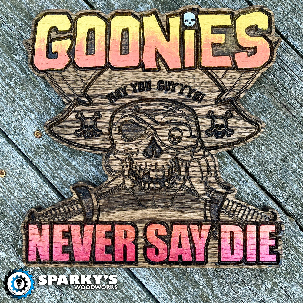 Goonies Never Day Die Pirate Sign