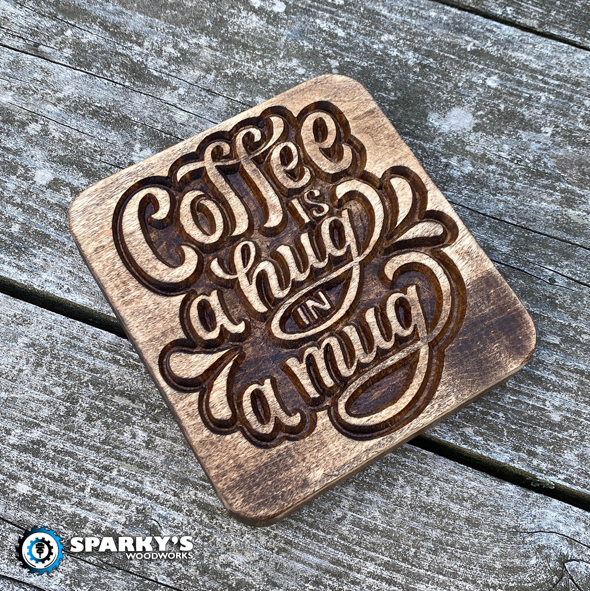 Coffee Hug in a Mug Wood Sign - Size Small - Square - Stain Only