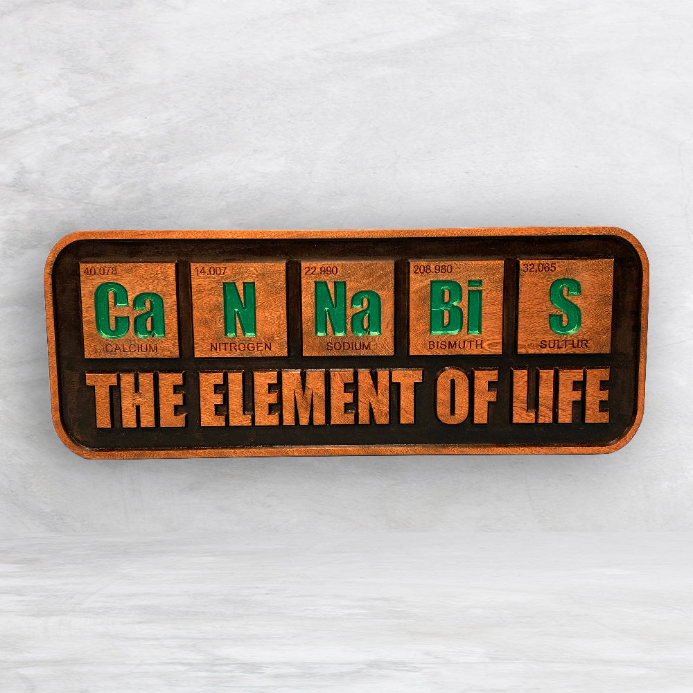 CANNABIS - The Element of Life - Precision Carved Cherry Wood Canna 420 Sign - Made in USA