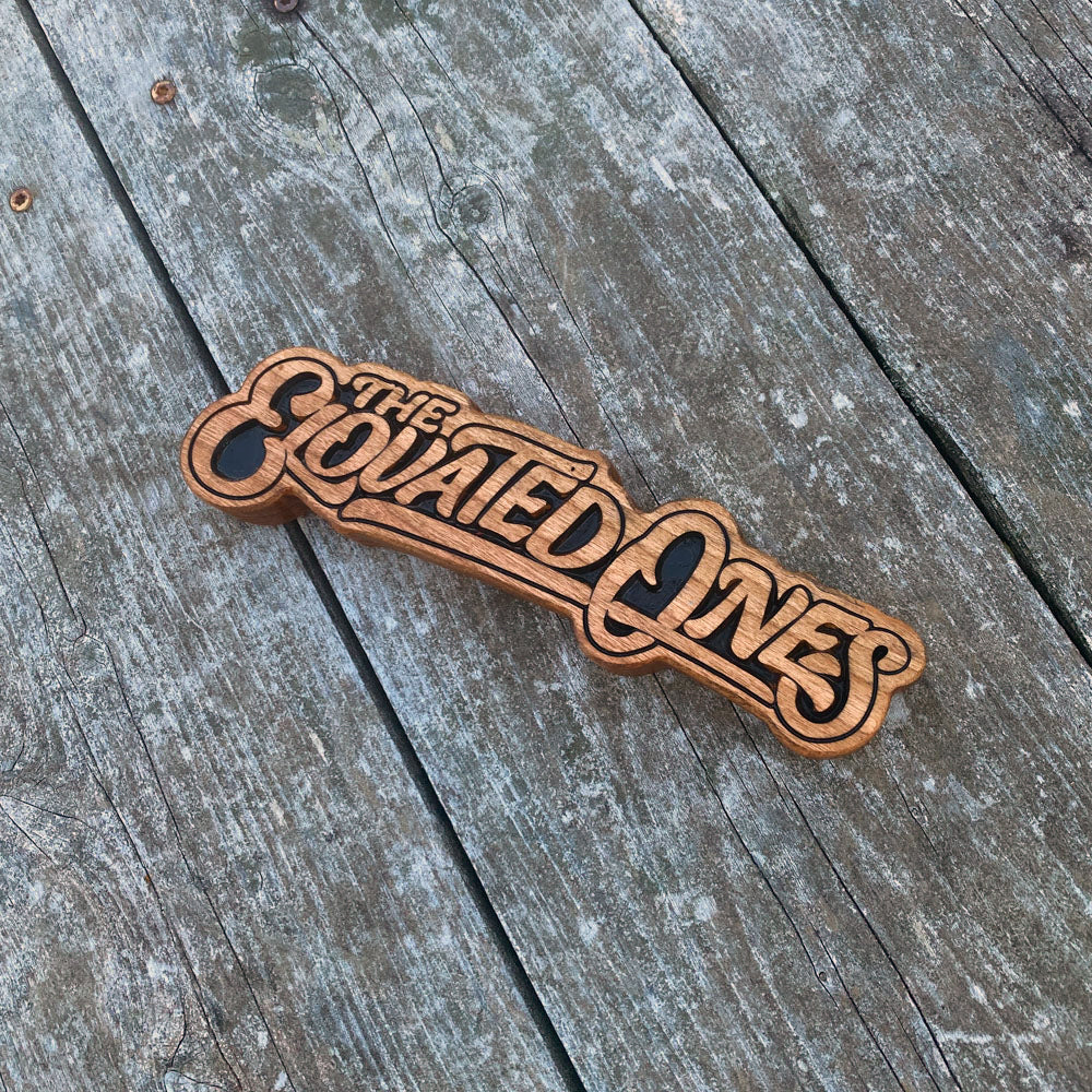 The Elovated Ones Wood Sign - Size Small - Stain Only