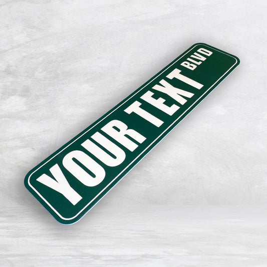 Personalized Novelty Street Sign - Indoor/Outdoor Carved HDPE Sign - Size Large - Made in USA