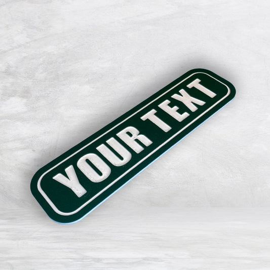 Personalized Novelty Street Sign - Indoor/Outdoor Carved HDPE Sign - Size Small - Made in USA