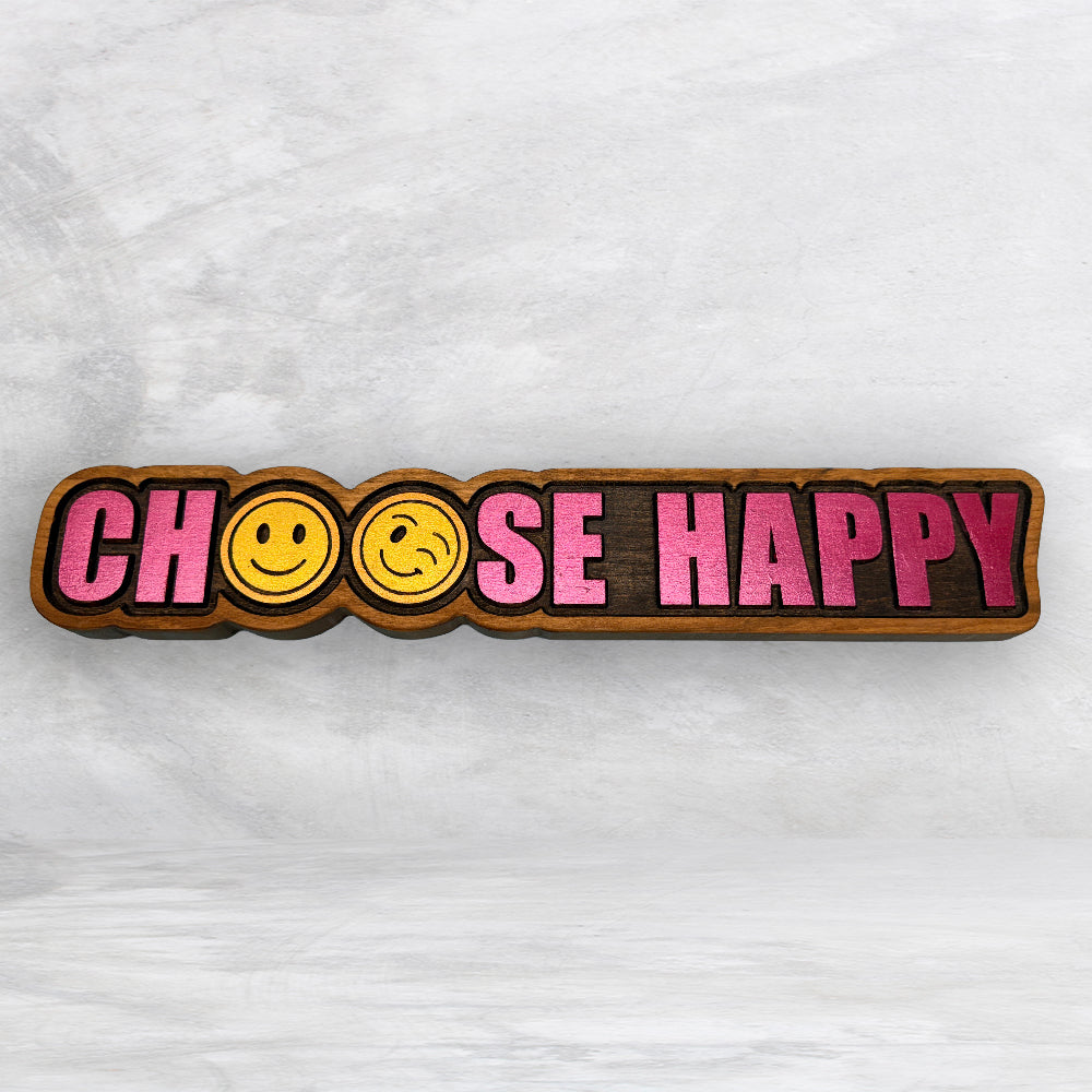 Choose Happy - Personalized Paint - Precision Carved Solid Cherry Sign Art - Made in USA