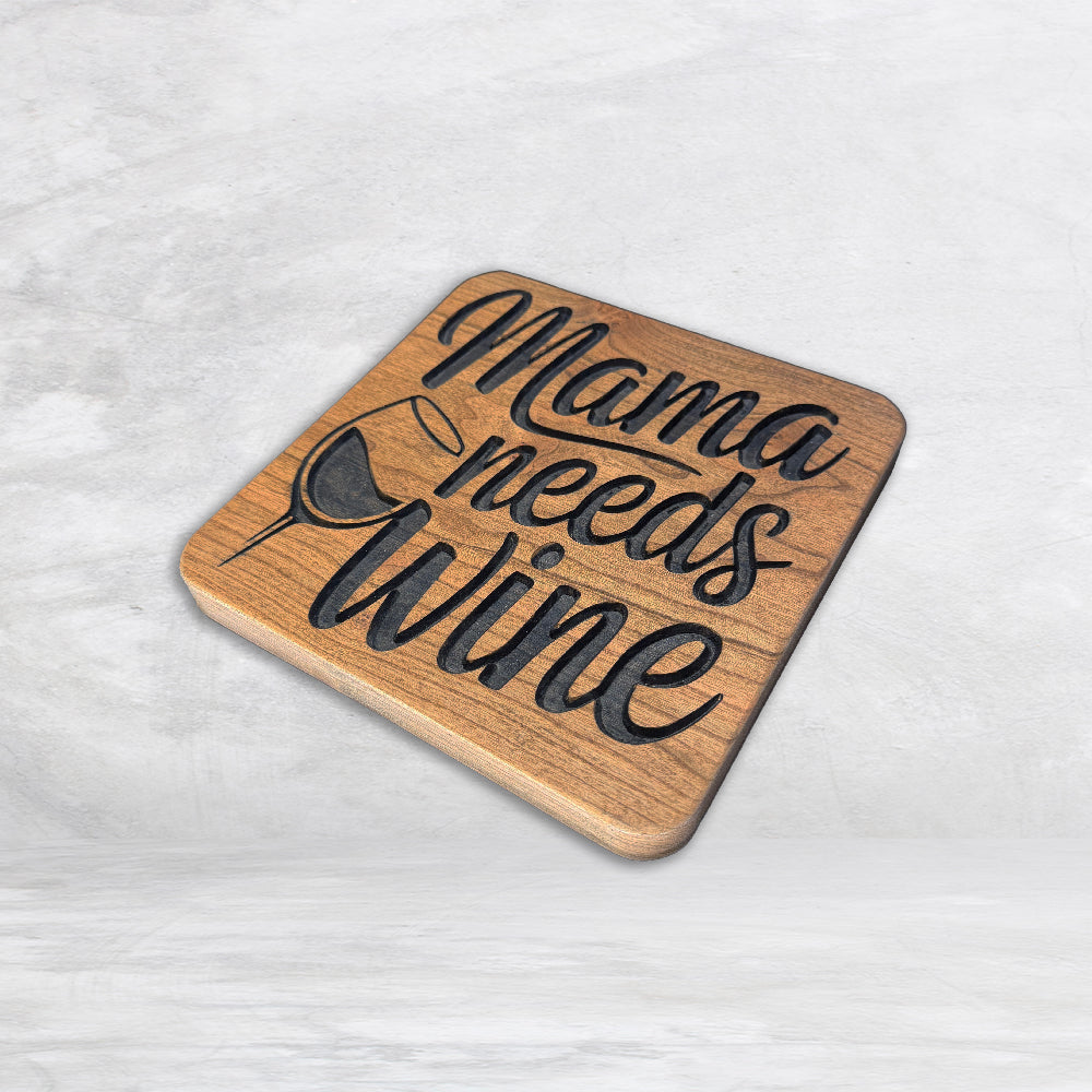 Mama Needs Wine