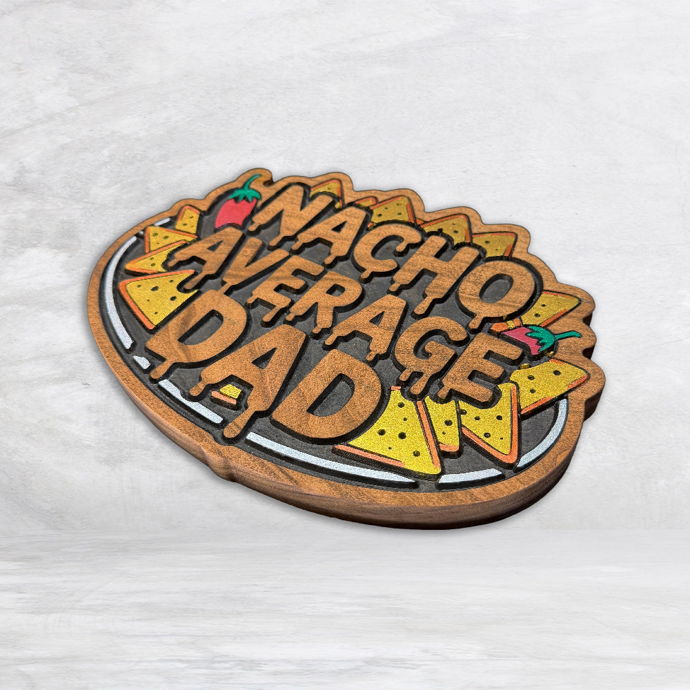 Nacho Average Dad