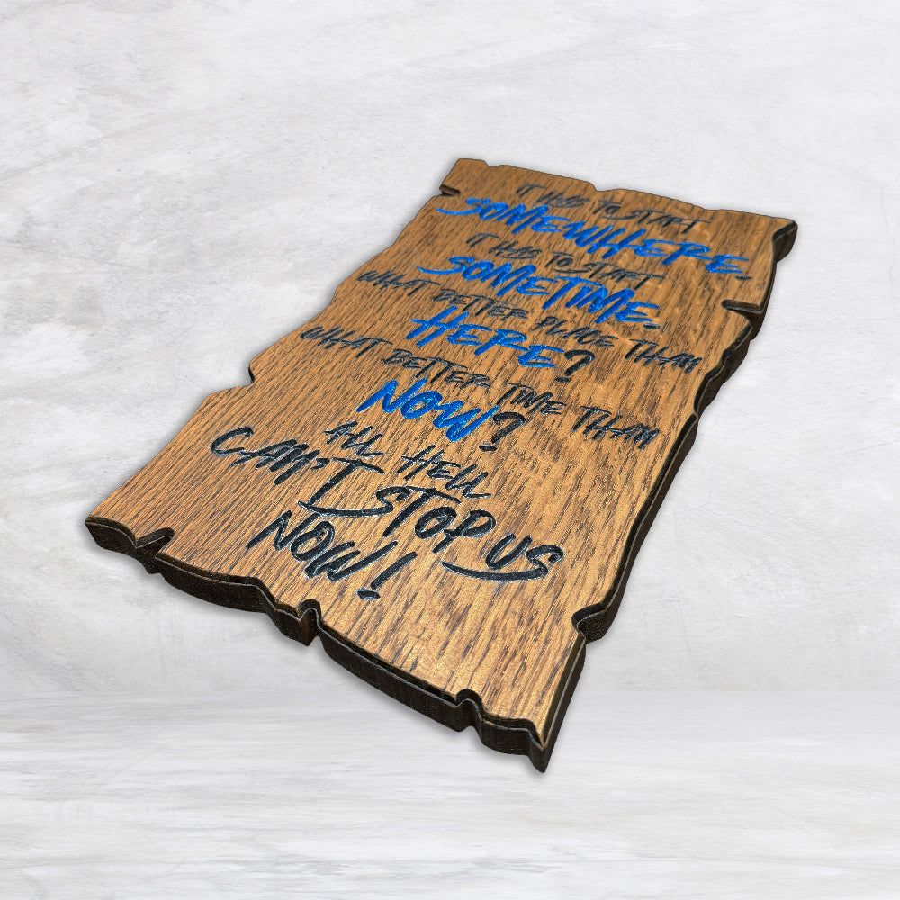 Rage Sign - All Hell Can't Stop Us Now - Blue
