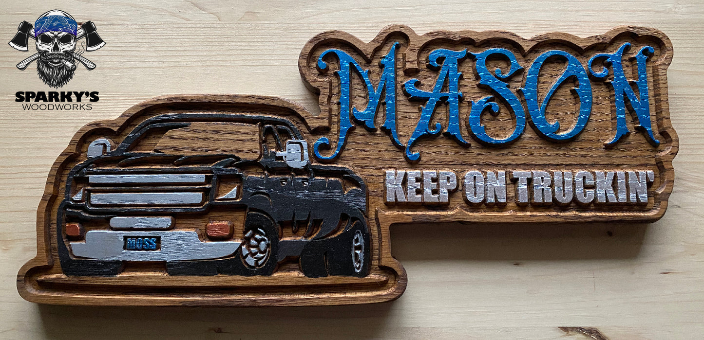 "Keep on Truckin'" Name Sign (PERSONALIZED)