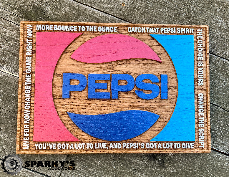 Wood Pepsi Slogans Sign