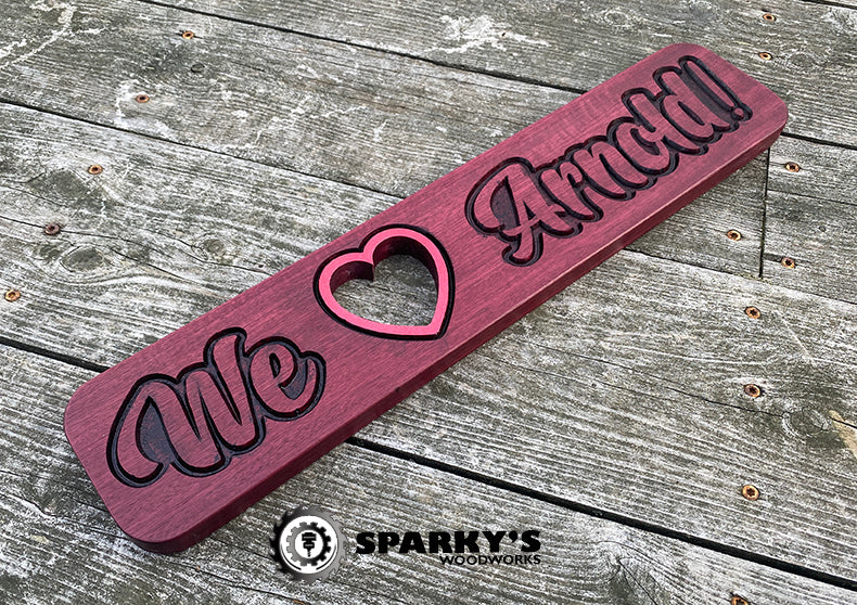 We Love Arnold Wood Sign - Purpleheart