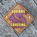 Squirrel Crossing Wood Sign 1 - Painted