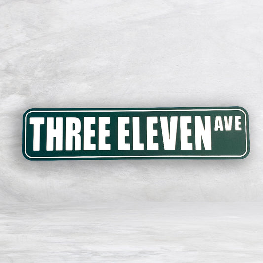 Novelty Street Sign - Three Eleven Ave - Indoor/Outdoor Carved HDPE Sign - Made in USA
