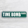 Novelty HDPE Street Sign - Time Bomb Blvd