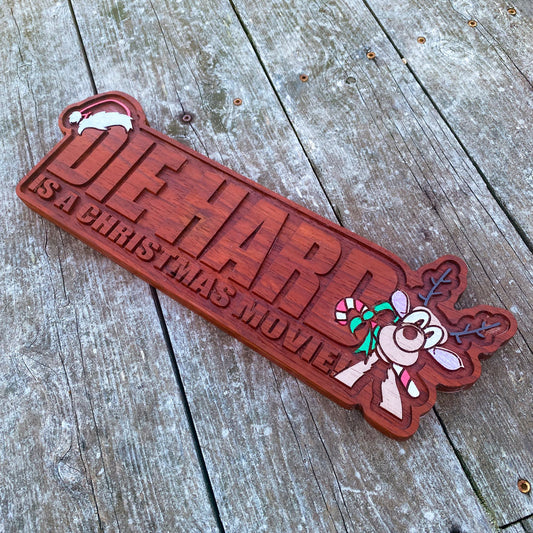 Die Hard is a Christmas Movie - Precision Carved Solid Cherry Funny Christmas Sign Art - Made in USA