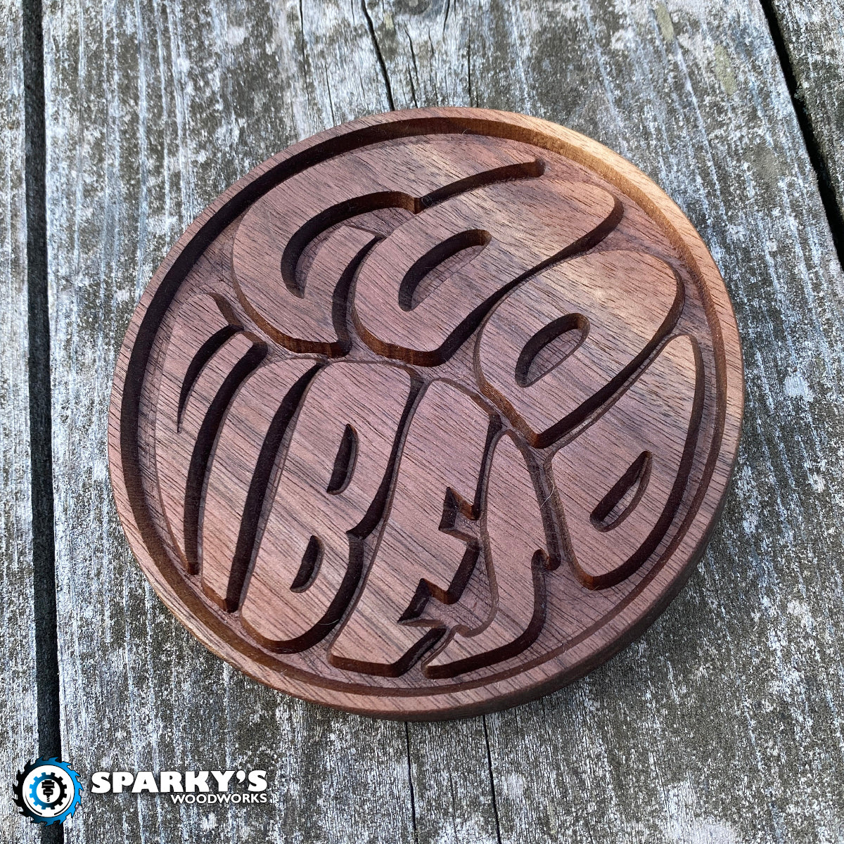 Good Vibes Wood Sign - Size Small Round - Walnut - Stain Only