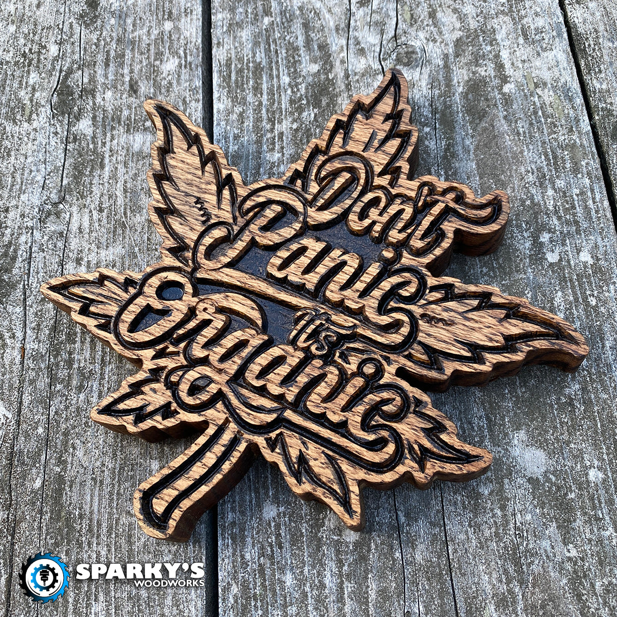 Don't Panic It's Organic Wood Sign v1 - Size Small - Stain Only