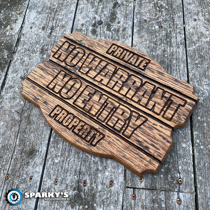 3D No Warrant No Entry Wood No Trespassing Sign - Stain Only