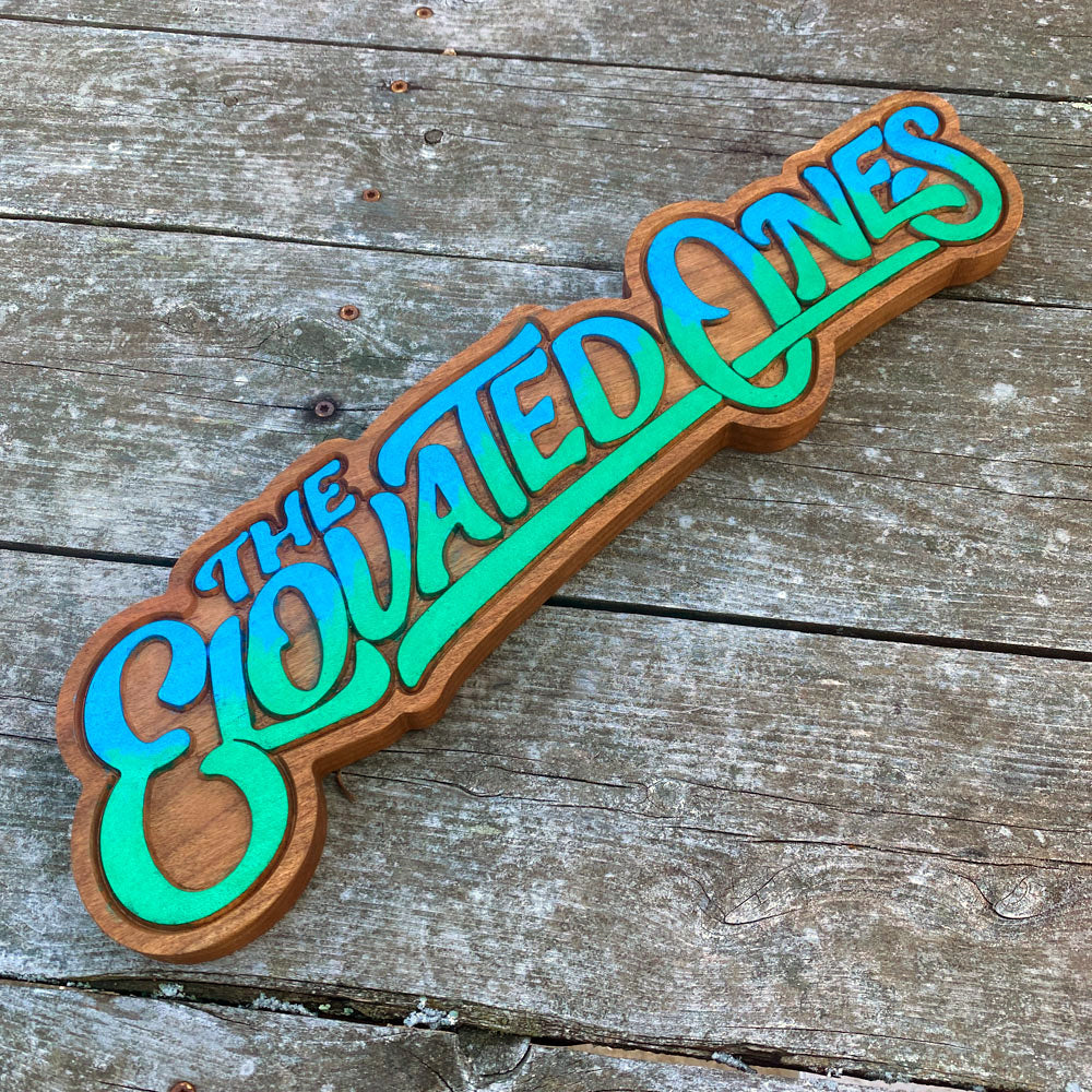 The Elovated Ones Wood Sign - Size Large - Painted