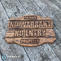 3D Carved Wood "No Warrant No Entry" Private Property Sign - Stain Only