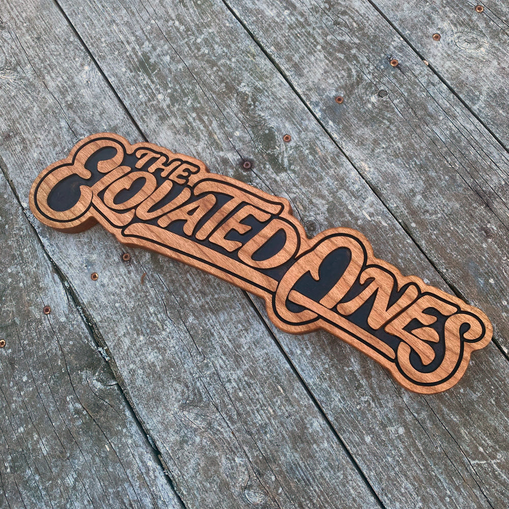 The Elovated Ones Wood Sign - Size Large - Stain Only