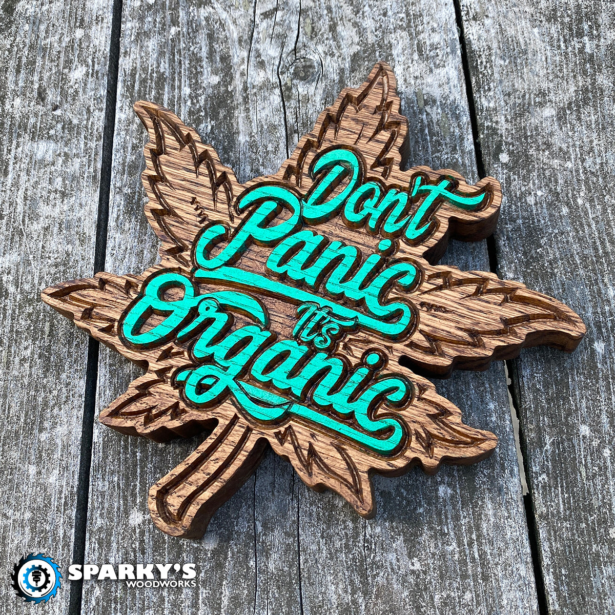 Don't Panic It's Organic Wood Sign v1 - Size Small - Painted