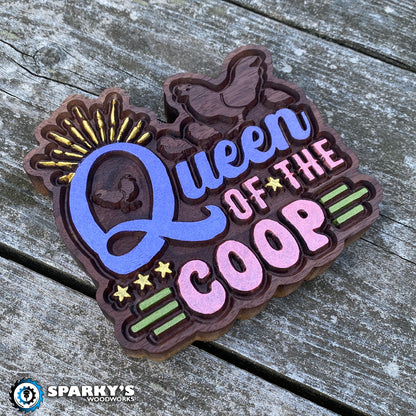 Queen of the Coop - Small - Painted