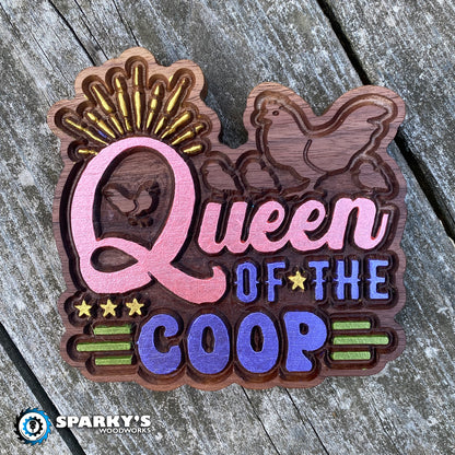 Queen of the Coop - Small - Painted