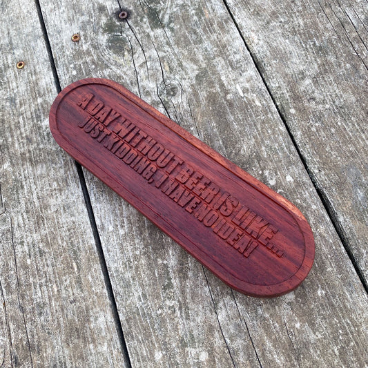 A Day Without Beer - Handheld Bottle Opener