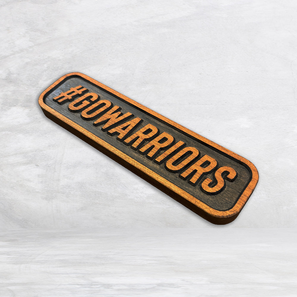 Fox #GOWARRIORS Plaque - Stain Only