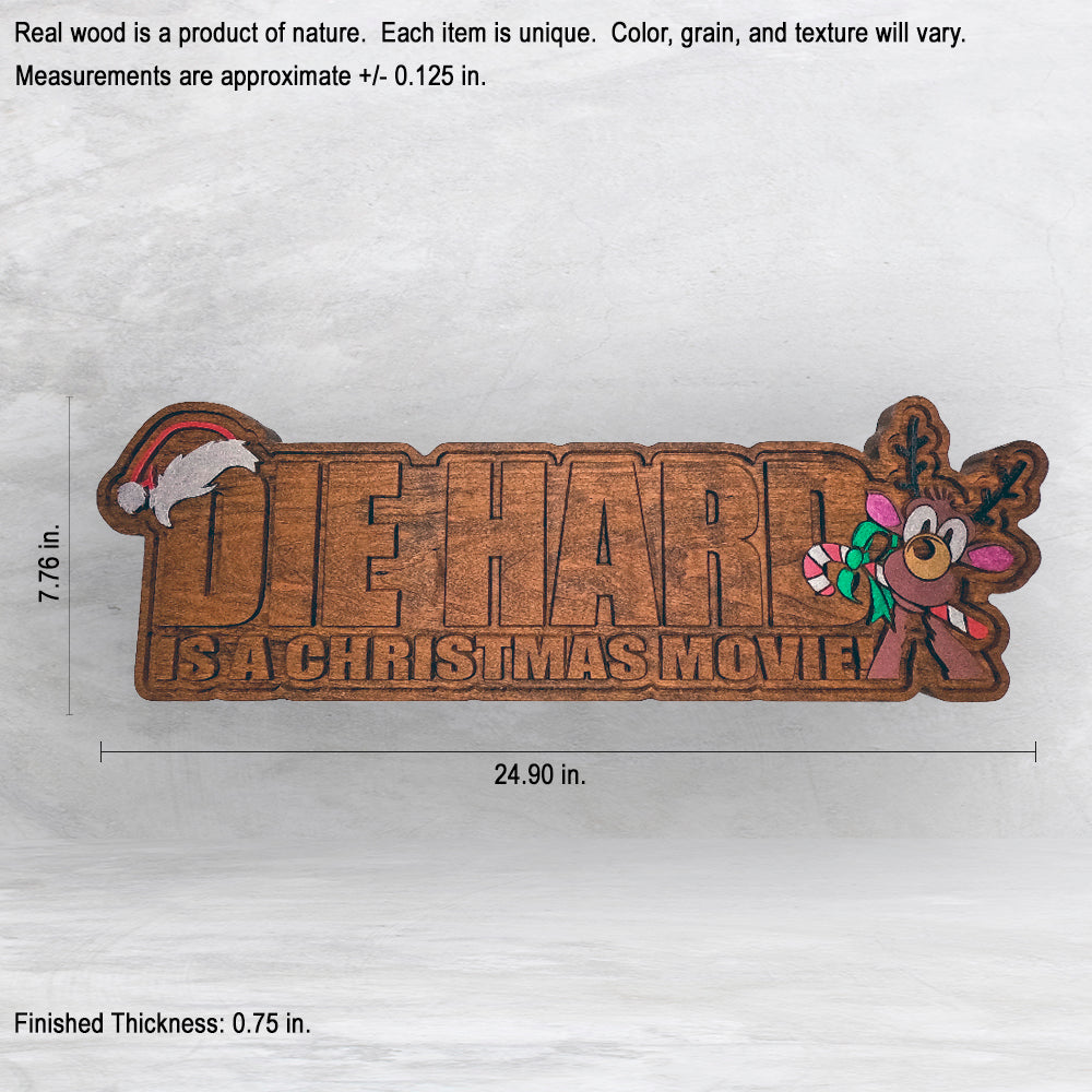 Die Hard is a Christmas Movie - LARGE - Precision Carved Solid Cherry Christmas Decor Art - Made in USA