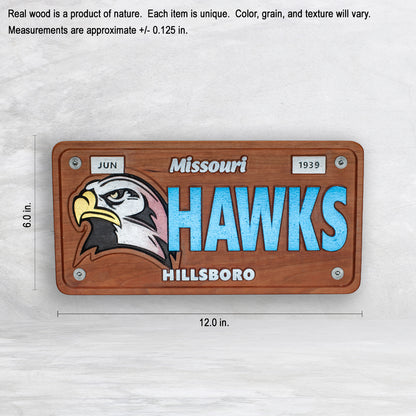Hillsboro Hawks Novelty License Plate - HAWKS - Solid Cherry Art Decor Collectible - Precision Carved - Hand Finished - Made in USA