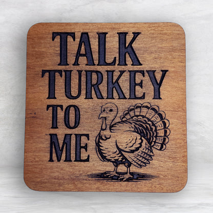 Talk Turkey to Me - Thanksgiving Sign - Precision Carved Solid Cherry Sign Art - Made in USA