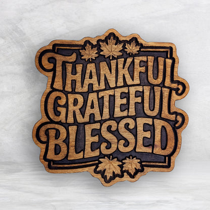 Thankful, Grateful, Blessed - Thanksgiving Sign - Precision Carved Solid Cherry Sign Art - Made in USA
