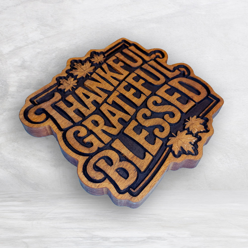 Thankful, Grateful, Blessed - Thanksgiving Sign - Precision Carved Solid Cherry Sign Art - Made in USA