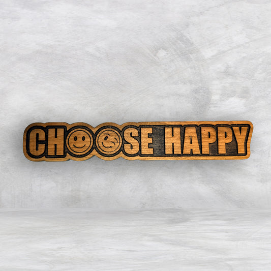 Choose Happy - Stain Only - Precision Carved Solid Cherry Sign Art - Made in USA