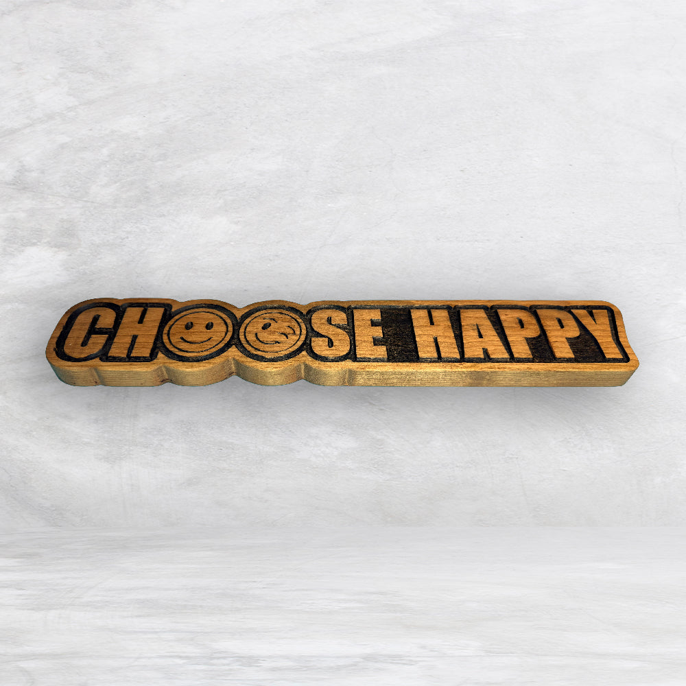 Choose Happy - Stain Only - Precision Carved Solid Cherry Sign Art - Made in USA