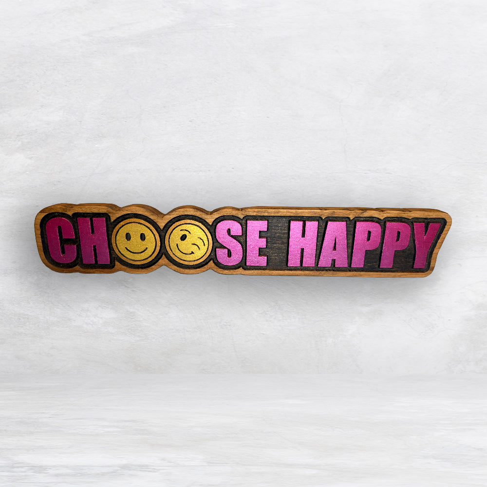 Choose Happy - Personalized Paint - Precision Carved Solid Cherry Sign Art - Made in USA
