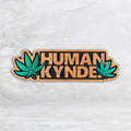 Human. Kynde. Wood Sign