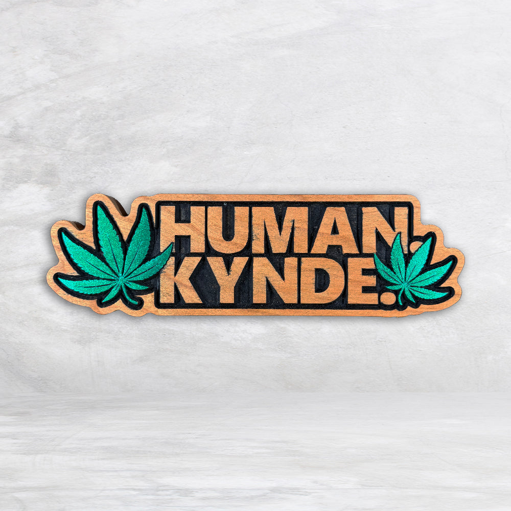Human. Kynde. Wood Sign