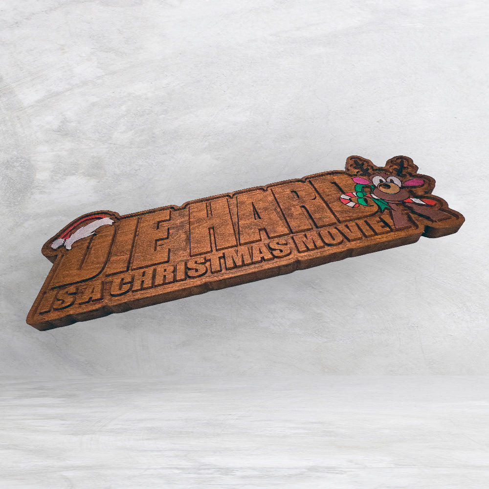 Die Hard is a Christmas Movie - LARGE - Precision Carved Solid Cherry Christmas Decor Art - Made in USA