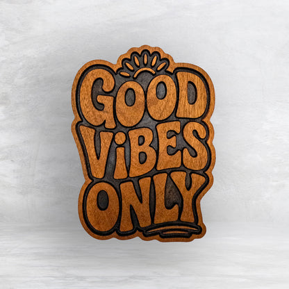 Funky Good Vibes Only - Stain Only - Precision Carved Solid Cherry Decor Art - Made in USA