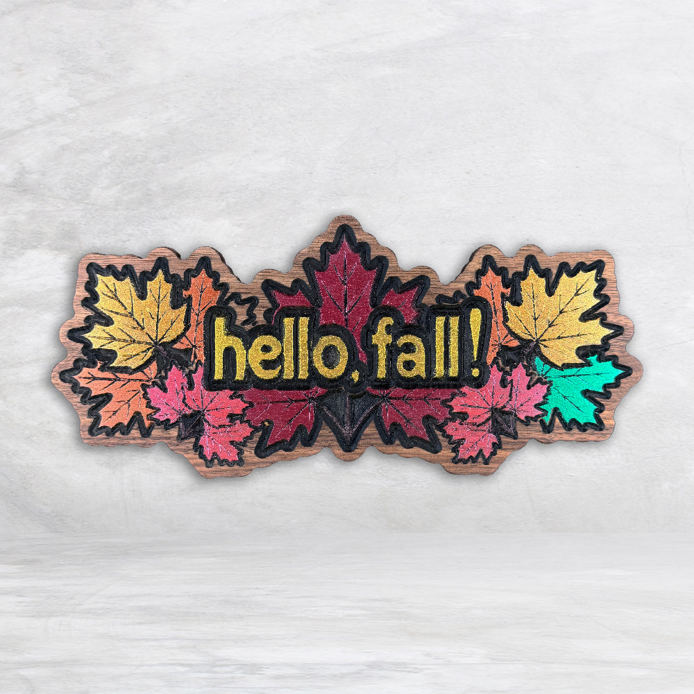 Hello Fall! Leaves Wood Sign - Walnut