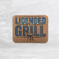 Licensed to Grill - Stain Only - Large