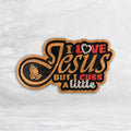 I Love Jesus But I Cuss a Little Wood Sign