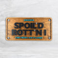 Spaceballs - Princess Vespa Wood License Plate - SPOIL'D ROTT'N