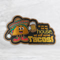 In This House We Serve Tacos Wood Sign