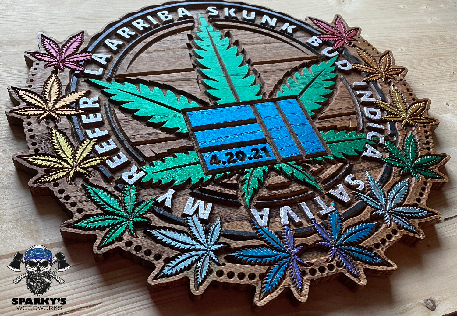 Limited Edition 1/1 "Rainbow Bud" 420 Day 2021 311 Wood Sign