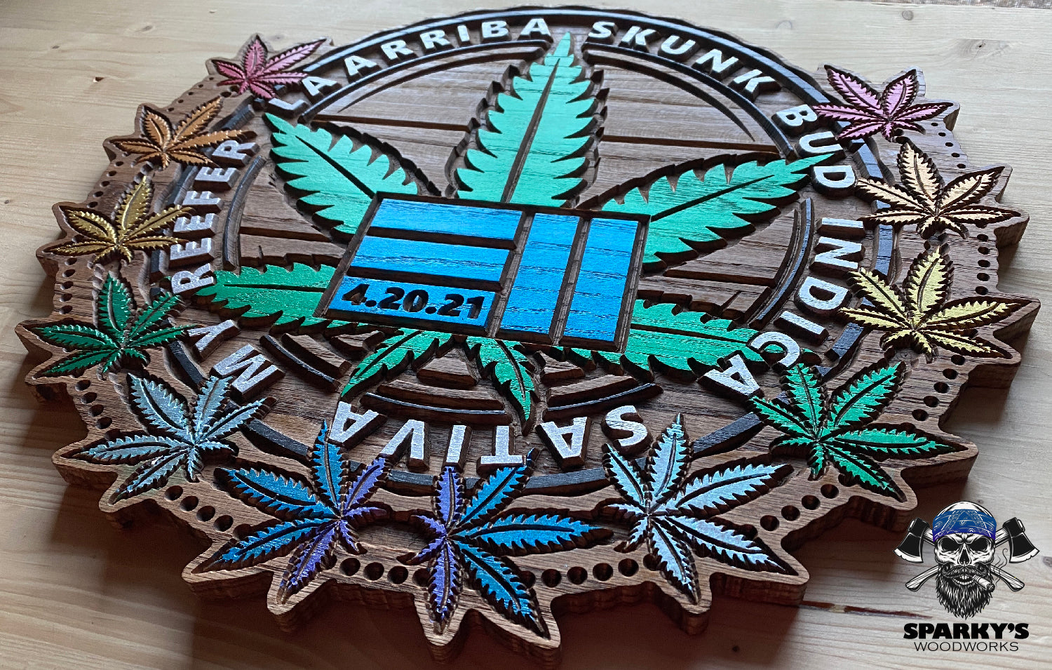 Limited Edition 1/1 "Rainbow Bud" 420 Day 2021 311 Wood Sign