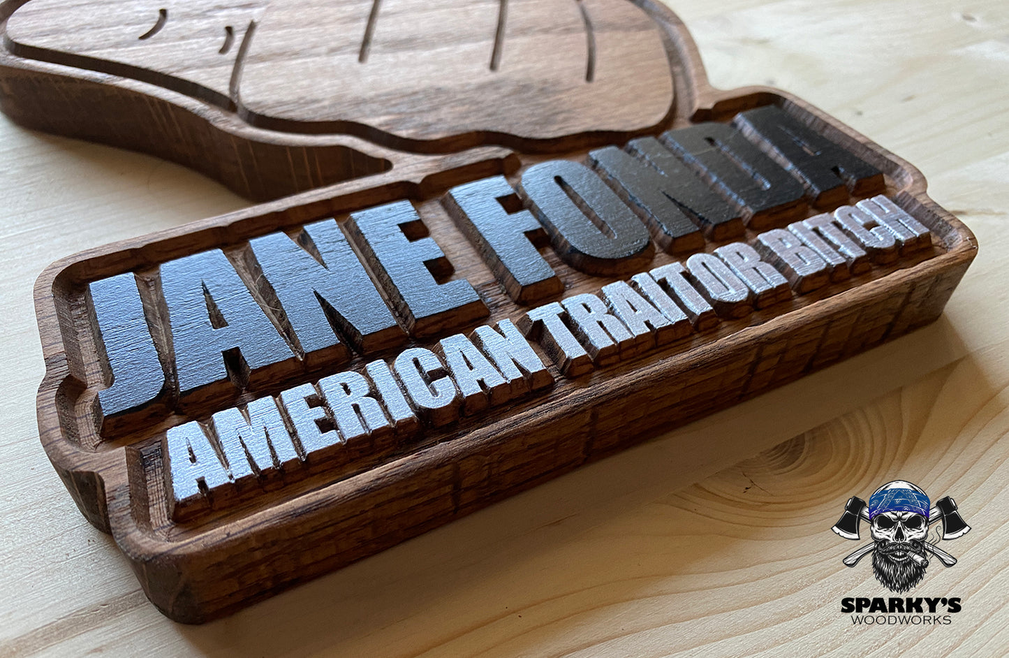 Jane Fonda - American Traitor - Solid Wood Sign